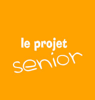 Le projet senior